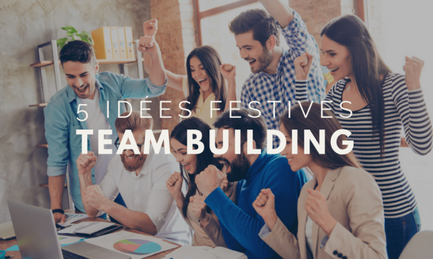 5 idées Team Building festives
