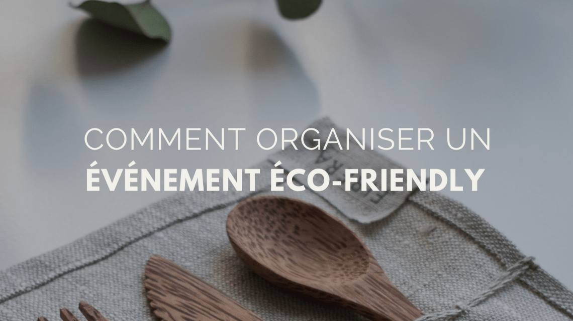 RSE : comment organiser un événement d’entreprise eco-friendly ?