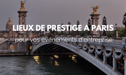 Lieux de prestige à Paris